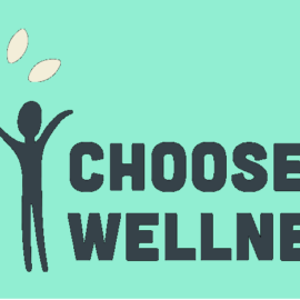 Choose Wellness Each & Every Day